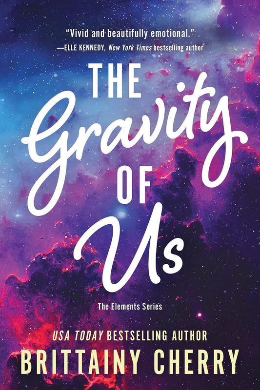 THE GRAVITY OF US by BRITTAINY C. CHERRY