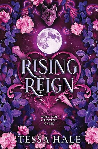 RISING REIGN by TESSA HALE