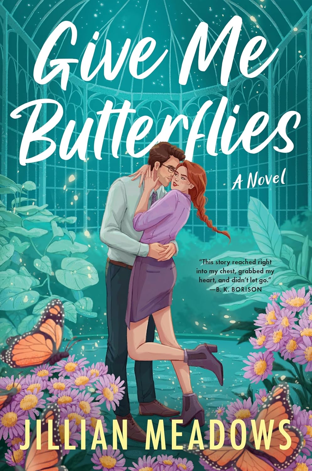 GIVE ME BUTTERFLIES by JILLIAN MEADOWS