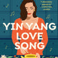 YIN YANG LOVE SONG by LAUREN KUNG JESSEN