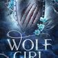 WOLF GIRL by LEIA STONE