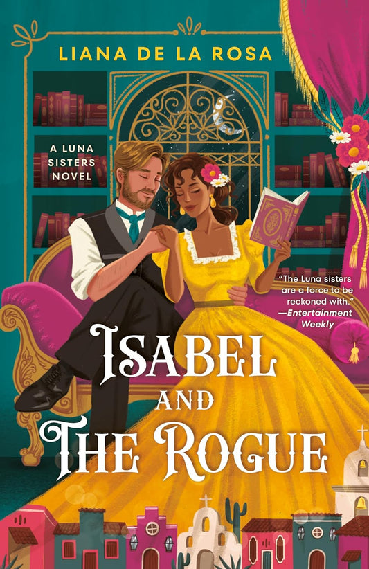 ISABEL AND THE ROGUE by LIANA DE LA ROSA