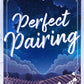 PERFECT PAIRING by AMANDA CHAPERON