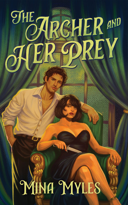(PRE-ORDER) The Archer and Her Prey by Mina Myles