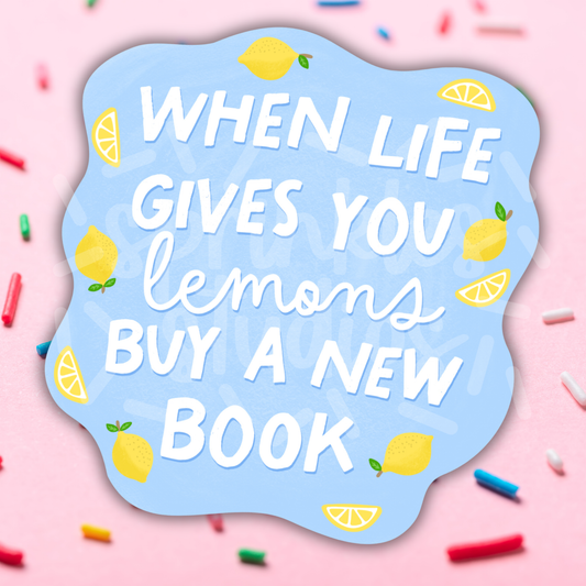 When Life Gives You Lemons Vinyl Sticker