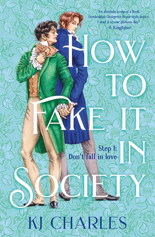 HOW TO FAKE IT IN SOCIETY by KJ CHARLES