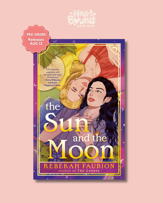 (PRE-ORDER) THE SUN AND THE MOON by REBEKAH FAUBION