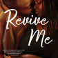 REVIVE ME BY J.L. SEEGARS