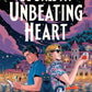 BE STILL MY UNBEATING HEART by JOSH WINNING