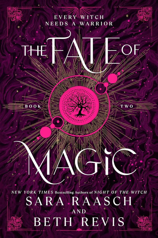 THE FATE OF MAGIC by SARA RAASCH & BETH REVIS