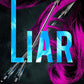 LIAR by TATE JAMES