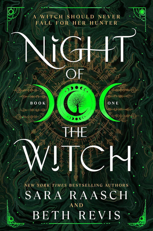 NIGHT OF THE WITCH by SARA RAASCH & BETH REVIS