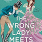 THE WRONG LADY MEETS LORD RIGHT by SUZANNE ALLAIN