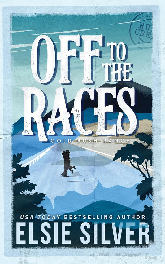 OFF TO THE RACES by ELSIE SILVER