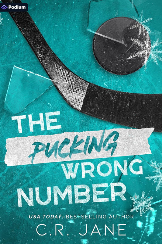 THE PUCKING WRONG NUMBER by C.R. JANE