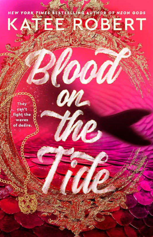 BLOOD ON THE TIDE by KATEE ROBERT