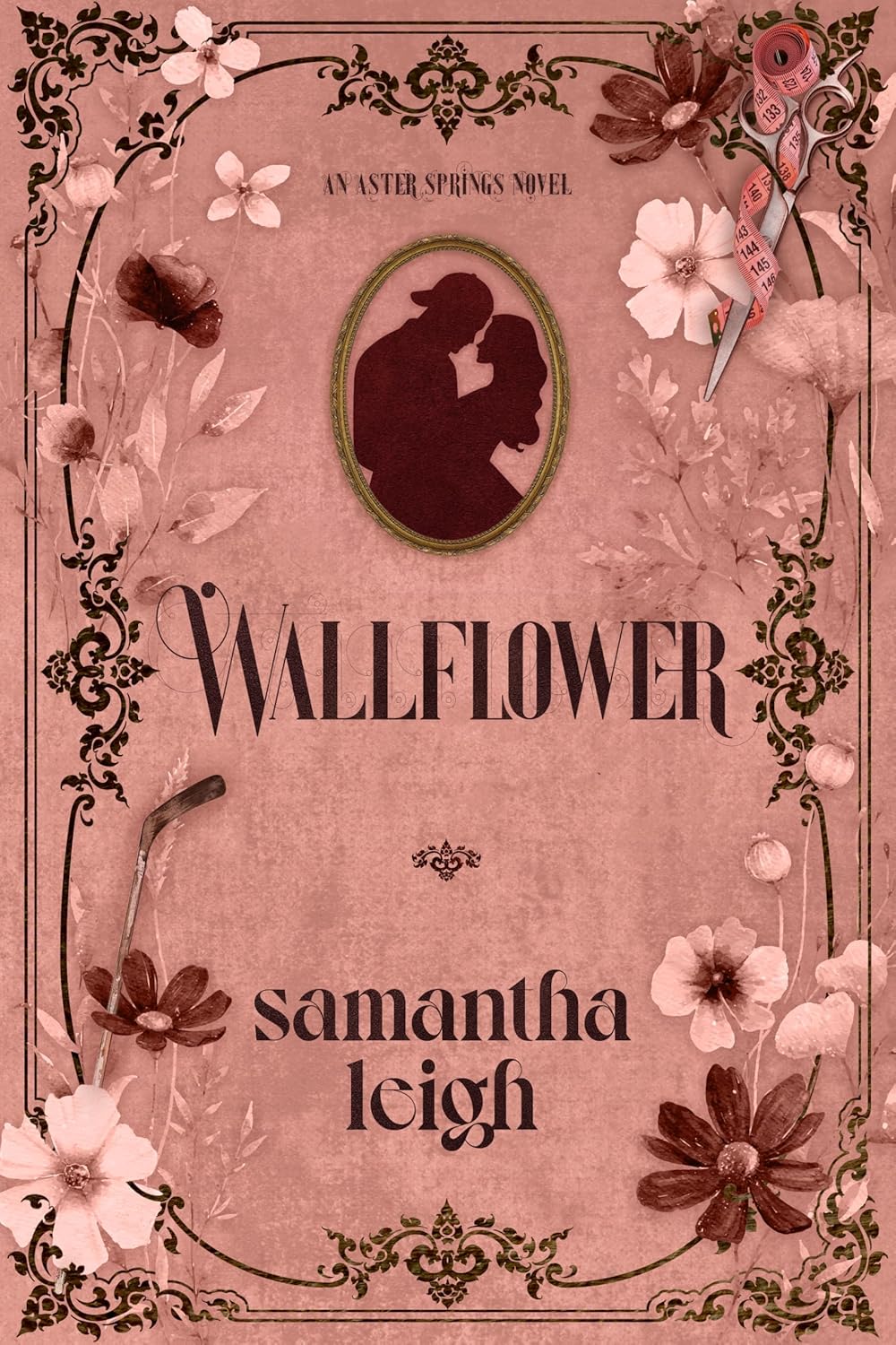 WALLFLOWER by SAMANTHA LEIGH