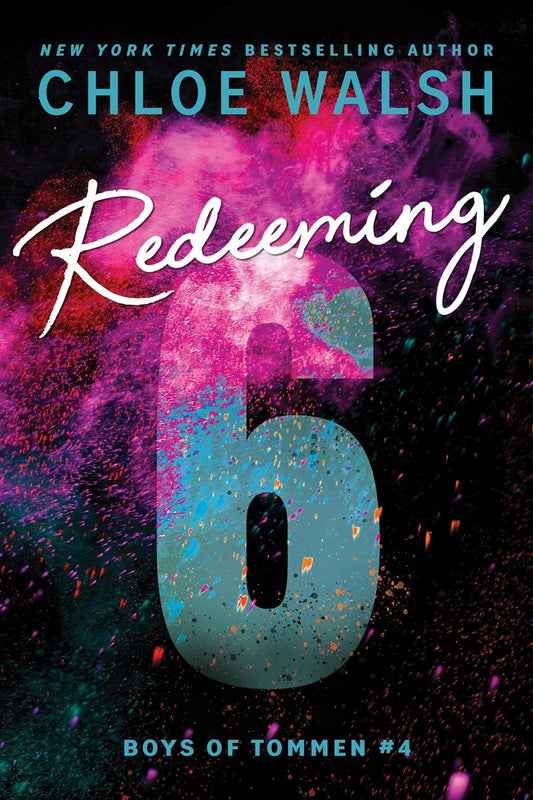 REDEEMING 6 by CHLOE WALSH