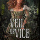 (PRE-ORDER) Veil of Vice by Brittnay J. Sears