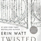 TWISTED PALACE by ERIN WATT