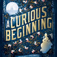 A CURIOUS BEGINNING by DEANNA RAYBOURN