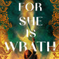 FOR SHE IS WRATH by EMILY VARGA
