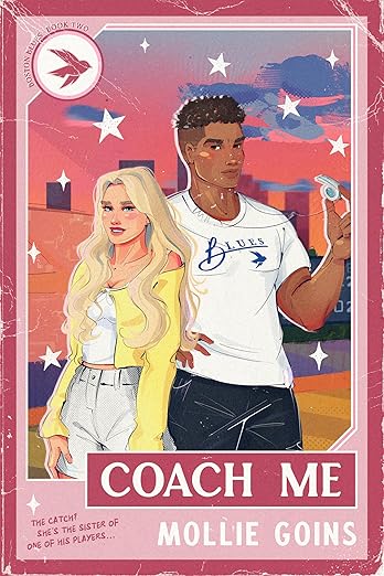 COACH ME by MOLLIE GOINS
