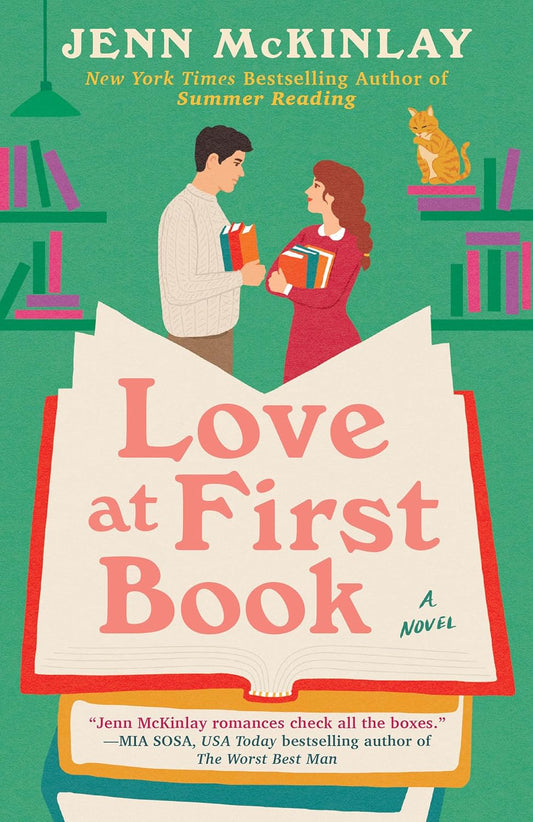 LOVE AT FIRST BOOK by JENN MCKINLAY