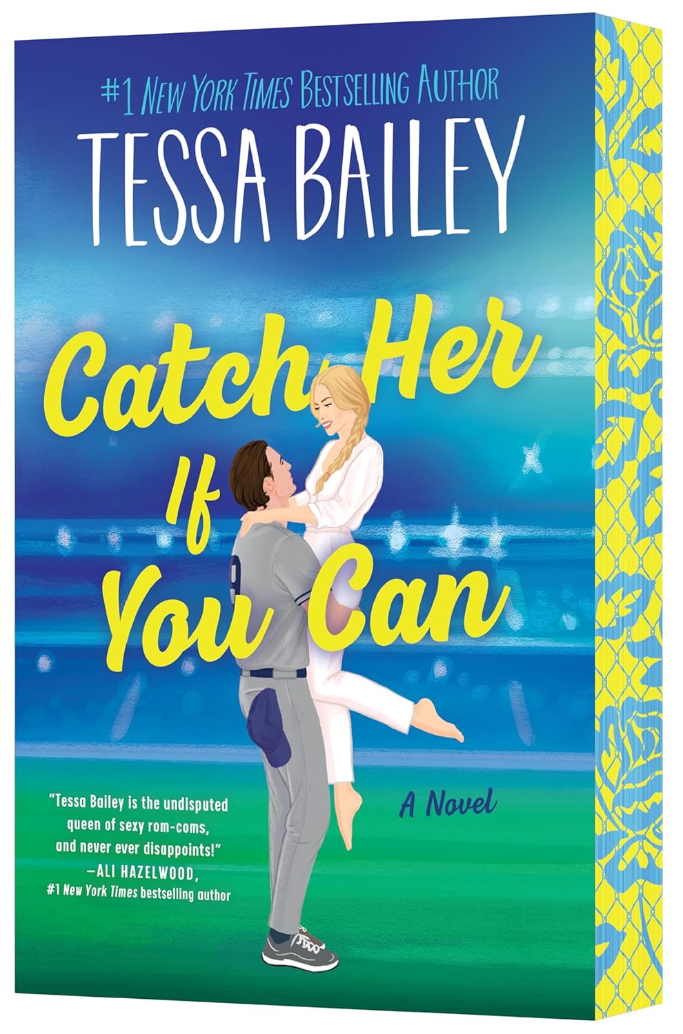 CATCH HER IF YOU CAN by TESSA BAILEY