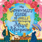 THE GOVERNESS GUIDE TO SPELLS AND MANAGING by AMY ROSE BENNETT
