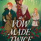 A Vow Made Twice by Emma Denny