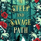 A Steep and Savage Path by JJA Harwood