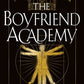 The Boyfriend Academy by J S Strange