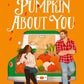 There’s Pumpkin About You by Athena Carstairs