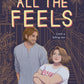 ALL THE FEELS by OLIVIA DADE