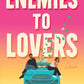 Enemies to Lovers by Alisha Rai
