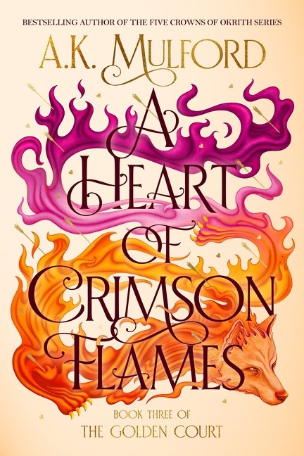 A Heart of Crimson Flames by A.K. Mulford