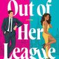 Out of Her League: A Novel cover image