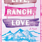 Live, Ranch, Love by Emma Lucy
