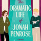 The Dramatic Life of Jonah Penrose by Robyn Green