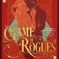Game of Rogues by Julie Anne Long