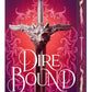 Dire Bound (Deluxe Limited Edition) by Sable Sorensen