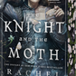 (PRE-ORDER) The Knight and the Moth [Indie Exclusive Edition] by Rachel Gillig