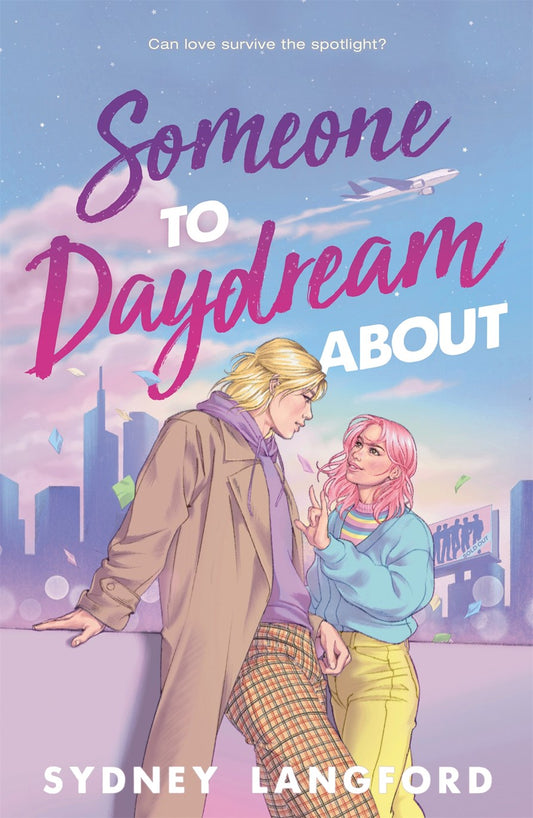 (PRE-ORDER) Someone to Daydream About by Sydney Langford