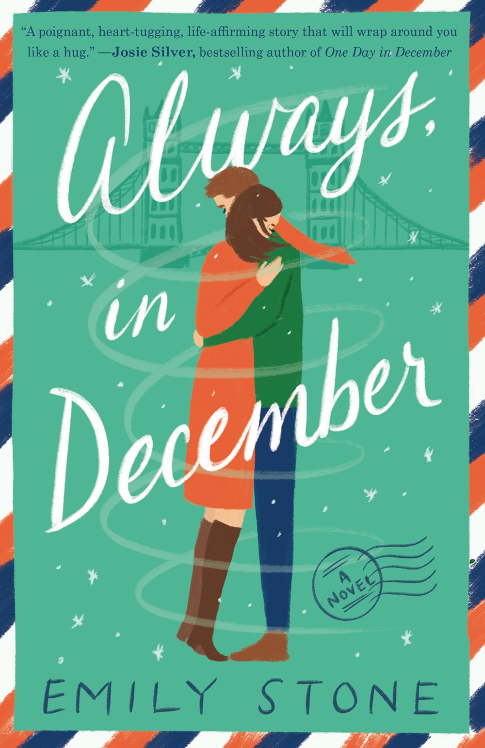 ALWAYS, IN DECEMBER by EMILY STONE