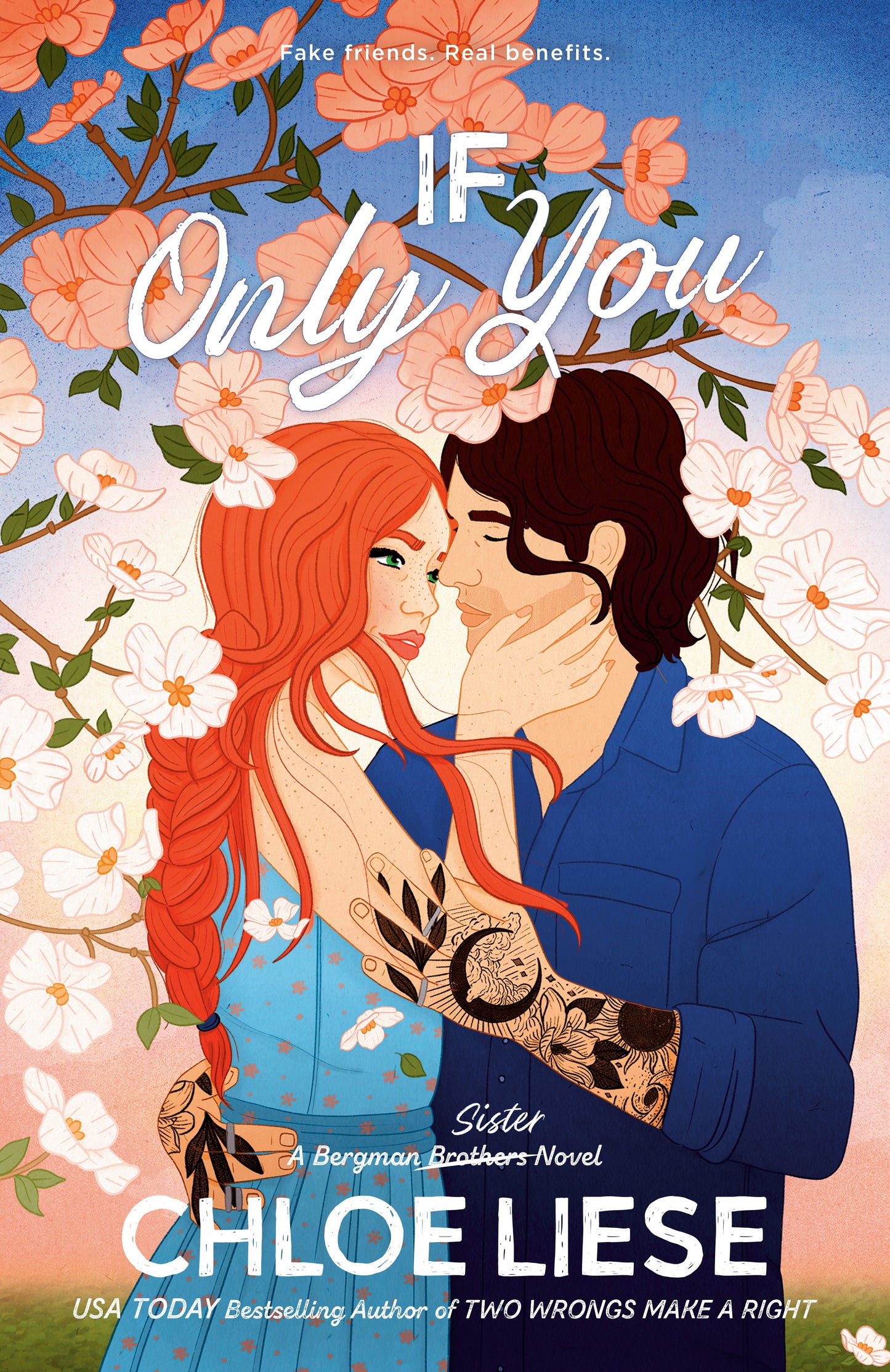 IF ONLY YOU by CHLOE LIESE