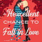 A Hexcellent Chance to Fall in Love by Ann Rose