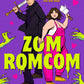 Zomromcom by Olivia Dade