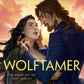 *Wolftamer by Maggie Rapier