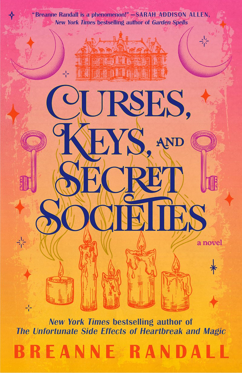 Curses, Keys, and Secret Societies by Breanna Randall